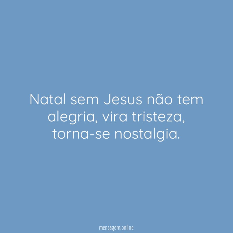 Natal sem Jesus não tem alegria