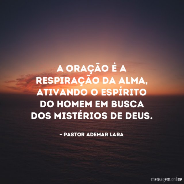 A oração é a respiração da alma