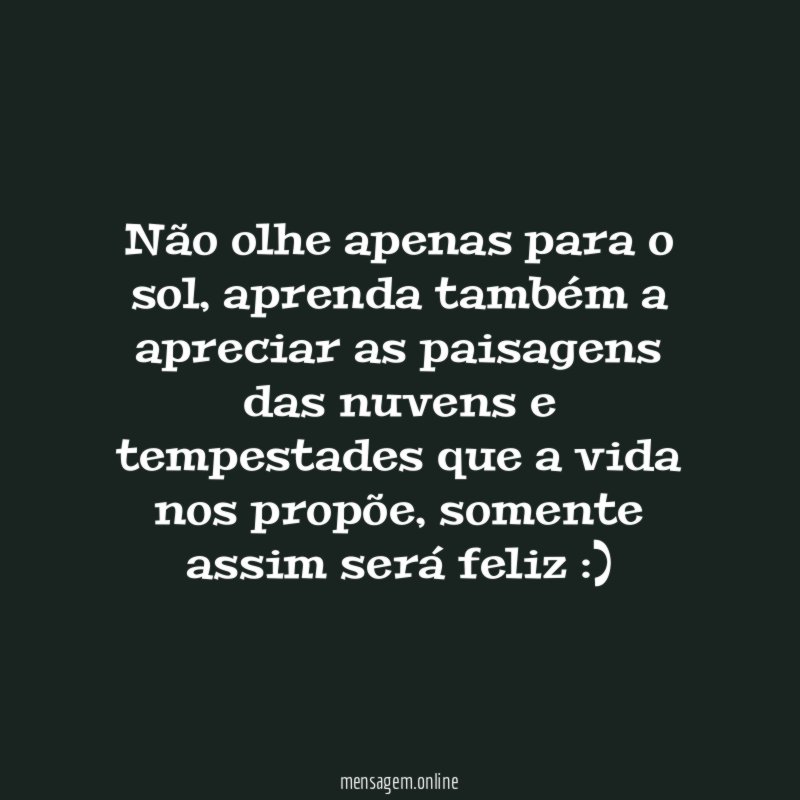 Não olhe apenas para o sol