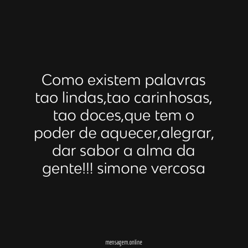 Como existem palavras tao lindas