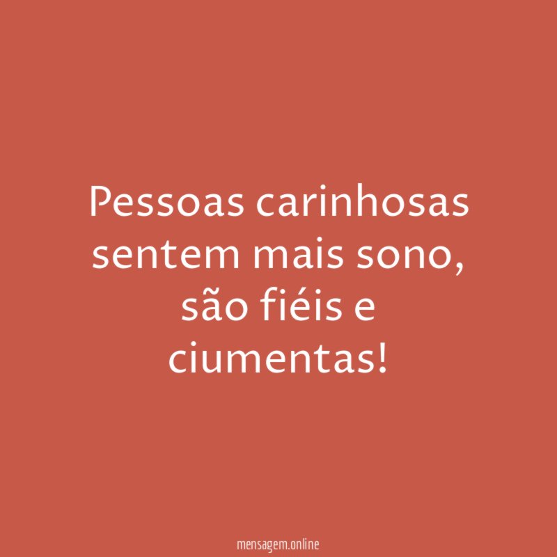 Pessoas carinhosas sentem mais sono