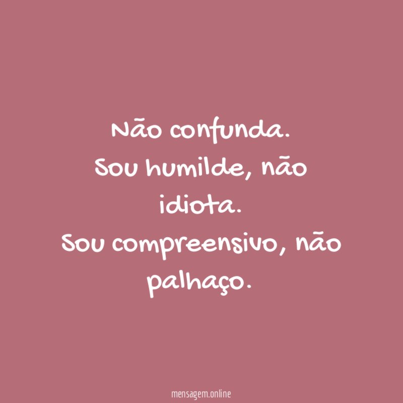 Não confunda