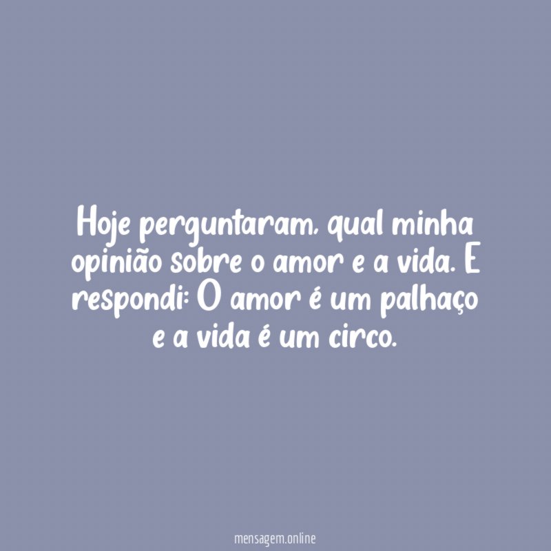 Hoje perguntaram