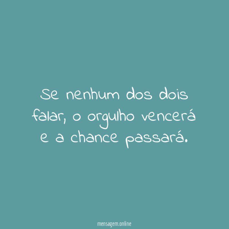 Se nenhum dos dois falar