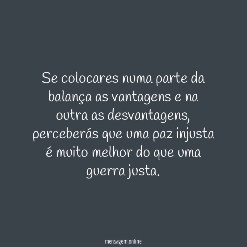 Se colocares numa parte da balança as vantagens