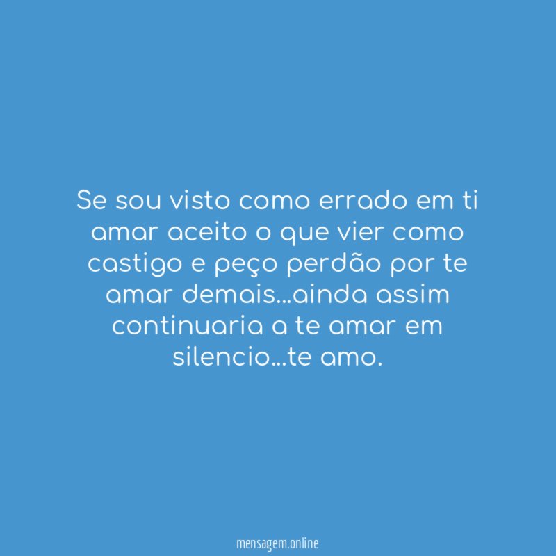 Se sou visto como errado em ti amar