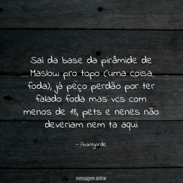 saí da base da pirâmide de Maslow pro