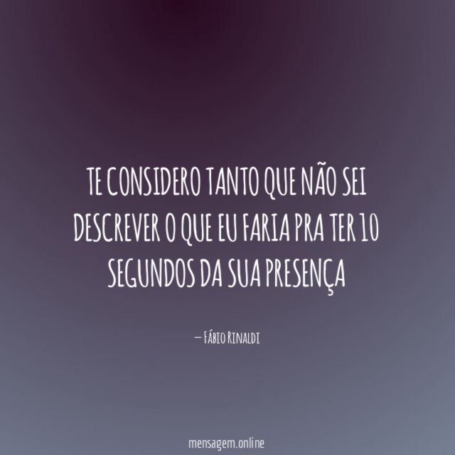 Te considero tanto que não sei descrever