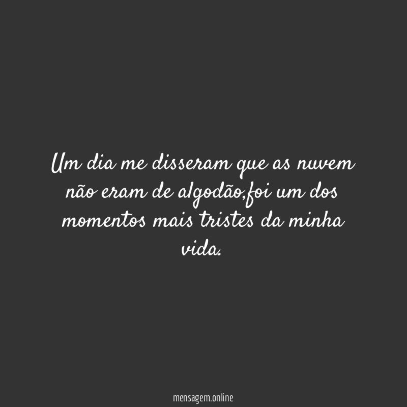 Um dia me disseram que as nuvem não