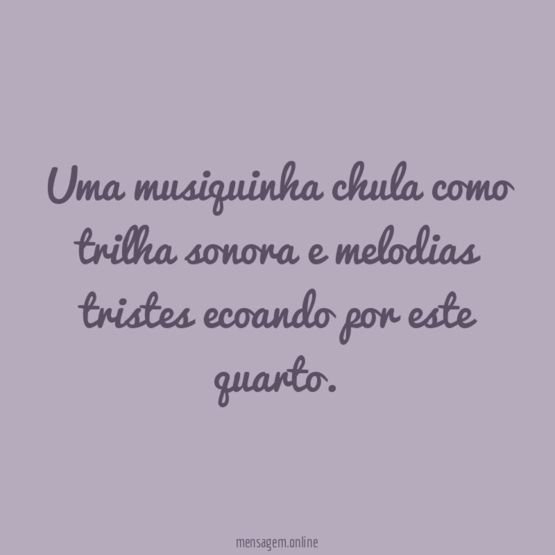 Uma musiquinha chula como trilha sonora e melodias