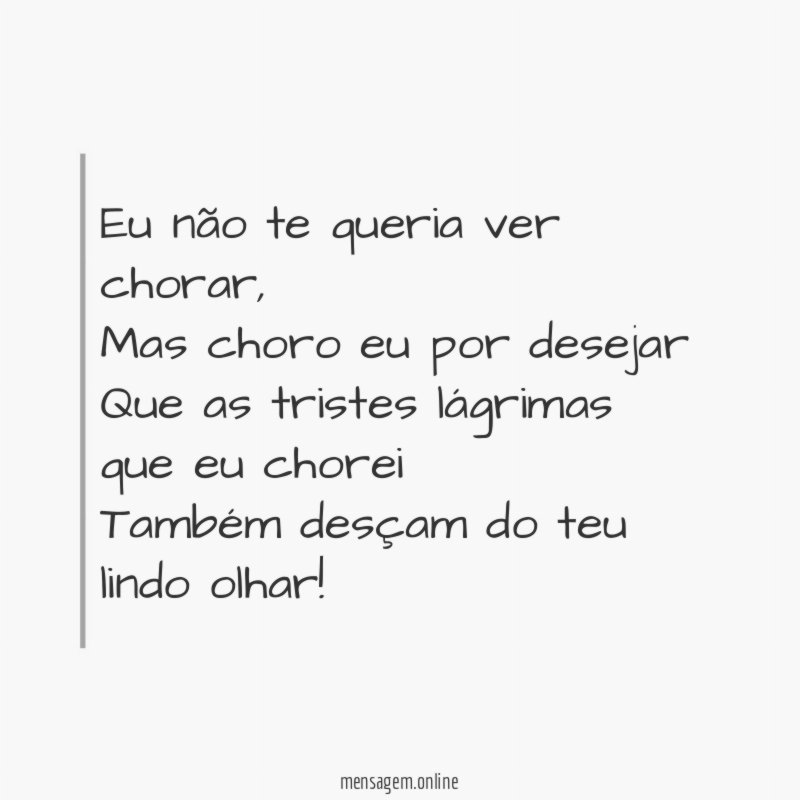 Eu não te queria ver chorar