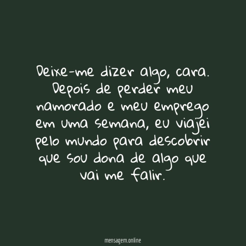 Deixe-me dizer algo