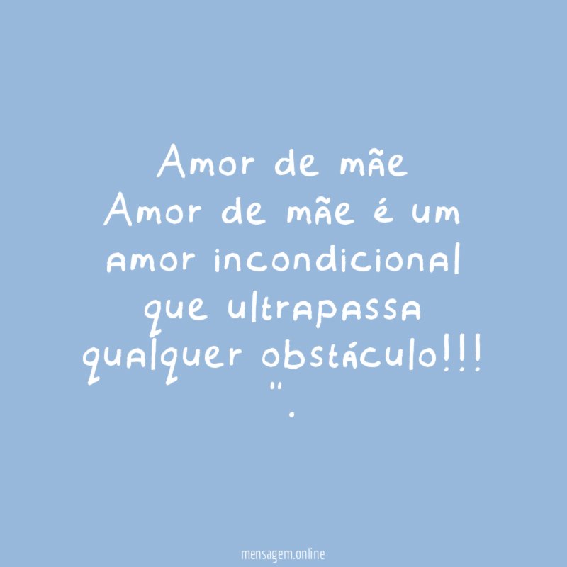 "Amor de mãe