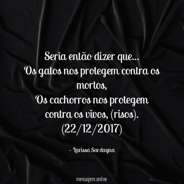 Seria então dizer que