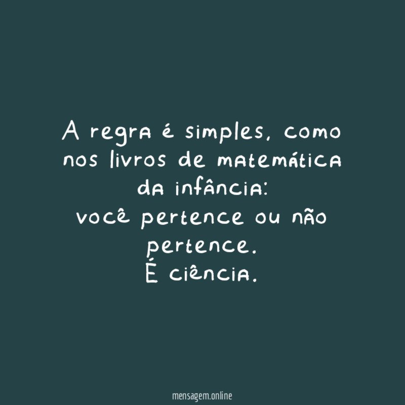 A regra é simples