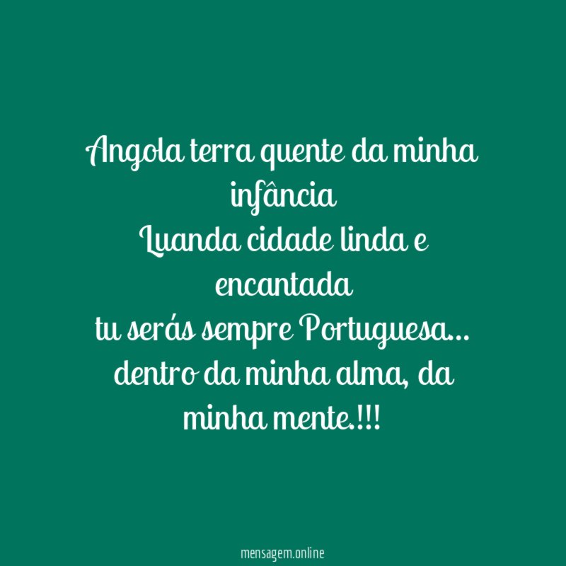 Angola terra quente da minha infância Luanda cidade linda