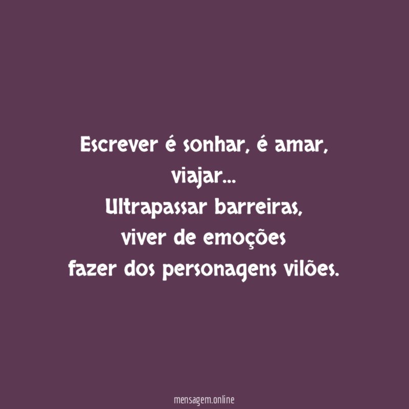 Escrever é sonhar