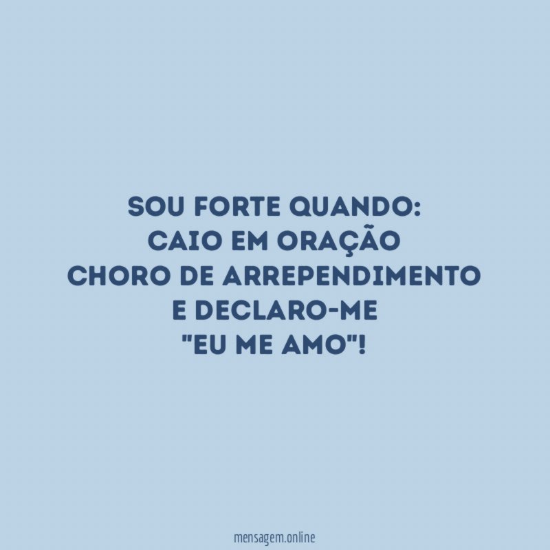 sou forte quando