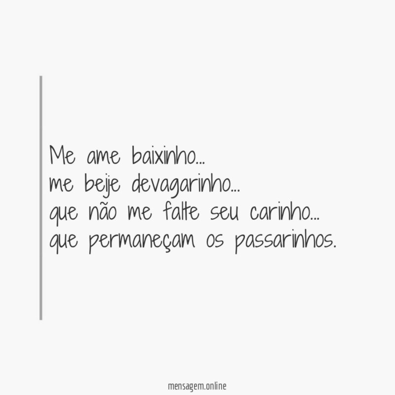 Me ame baixinho