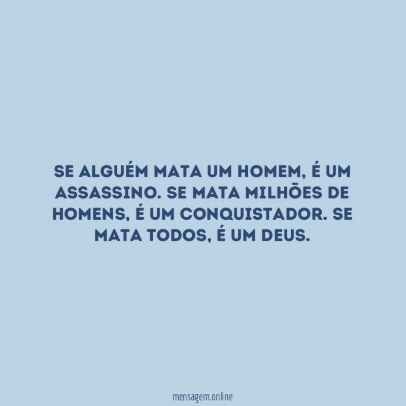 Se alguém mata um homem