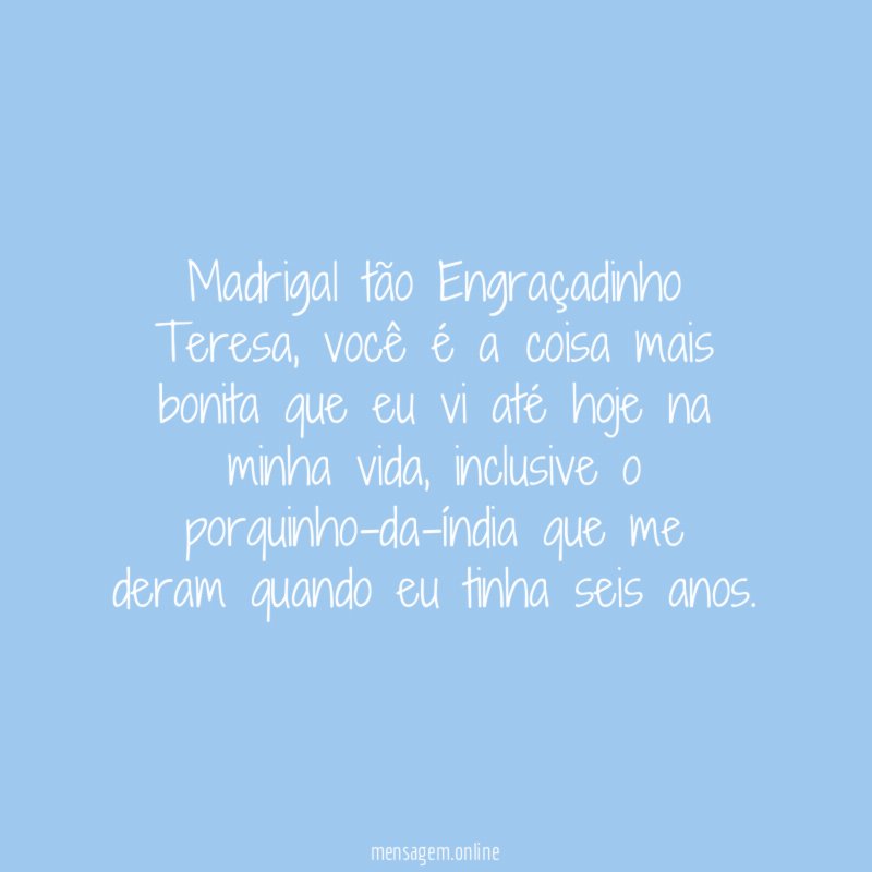 Madrigal tão Engraçadinho
