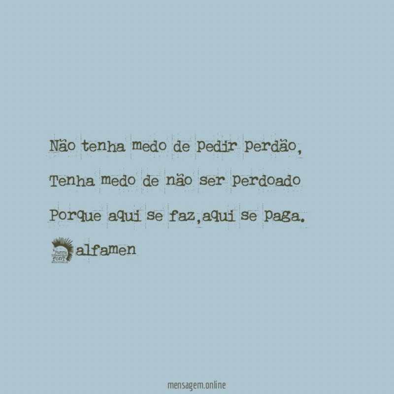 Não tenha medo de pedir perdão