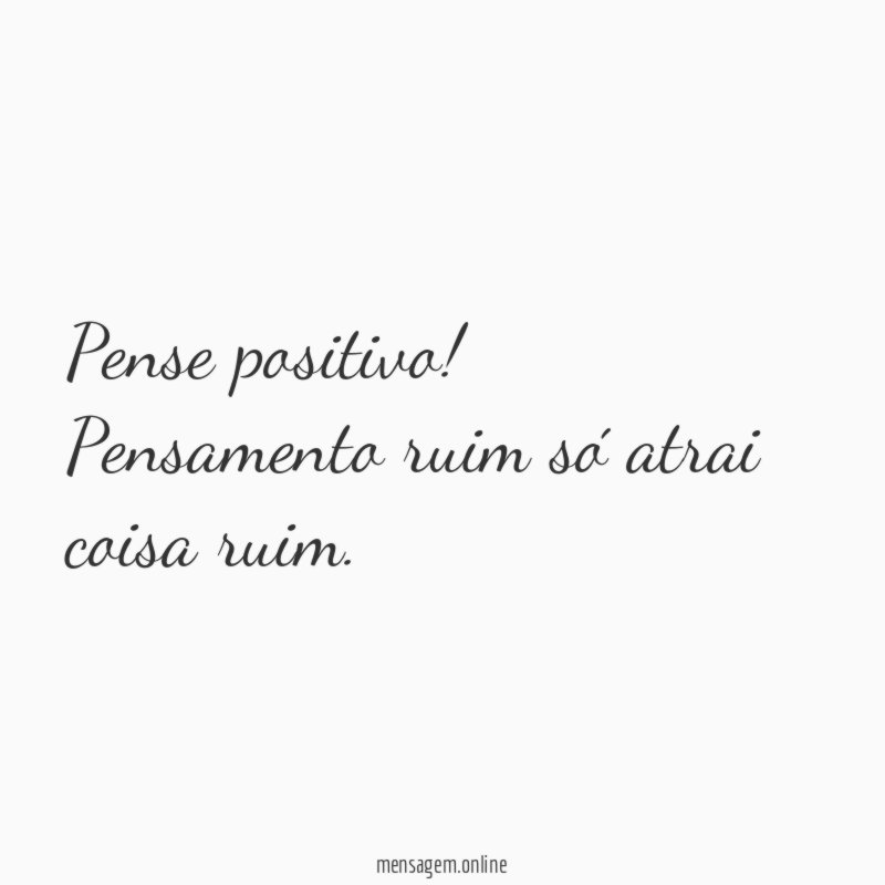 Pense positivo