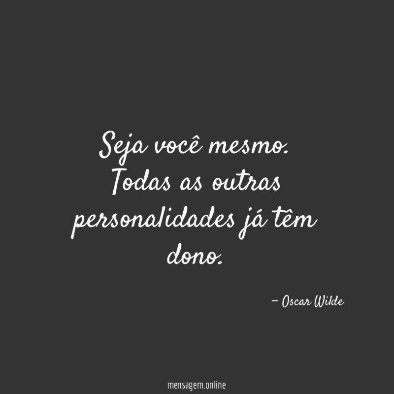 Seja você mesmo