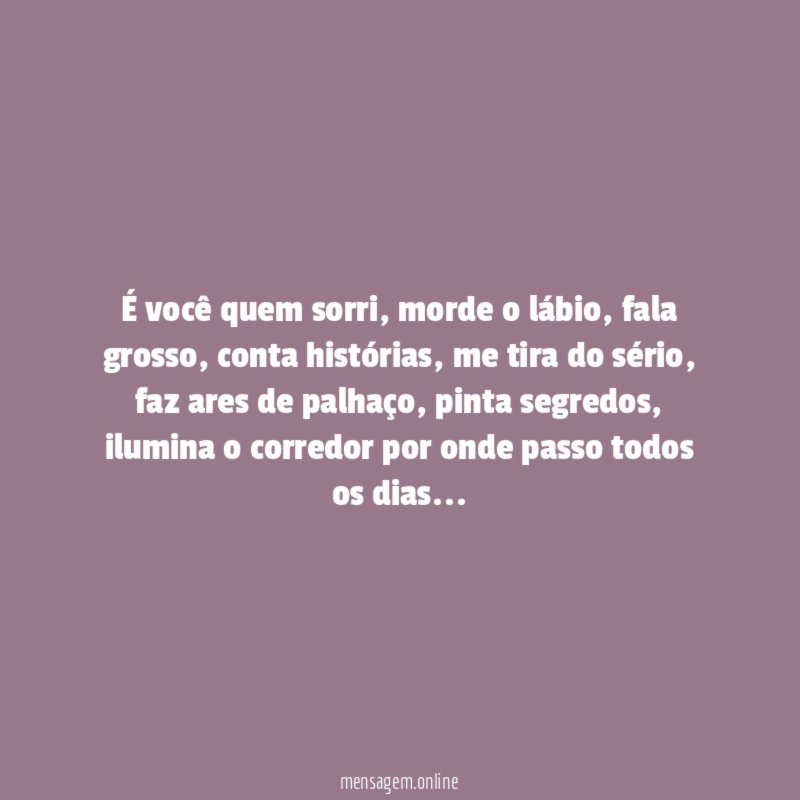 É você quem sorri
