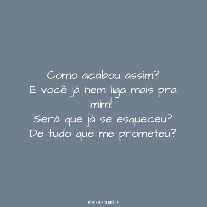 Como acabou assim
