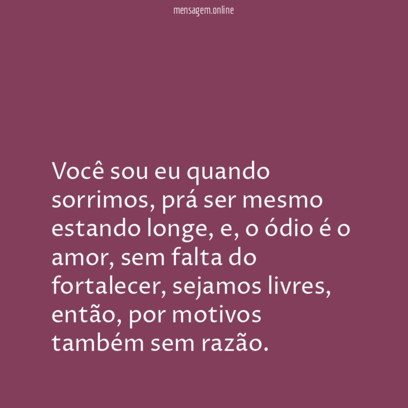 Você sou eu quando sorrimos