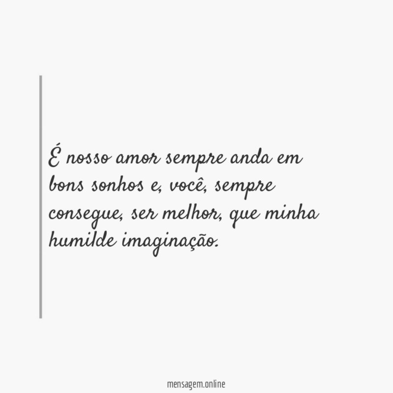 É nosso amor sempre anda em bons sonhos