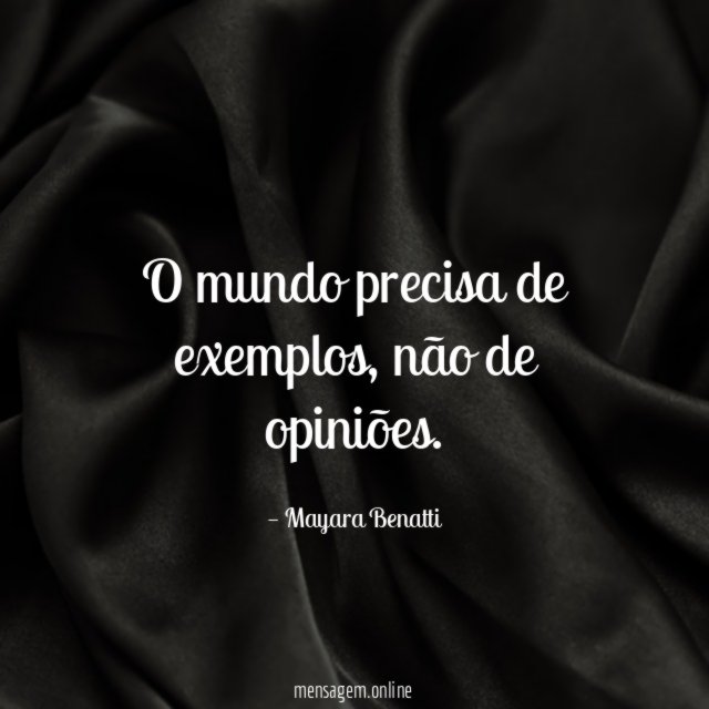 O mundo precisa de exemplos