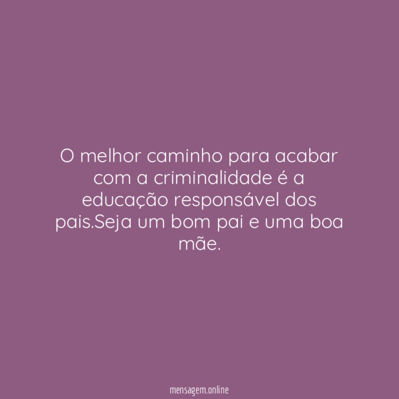 O melhor caminho para acabar com a criminalidade