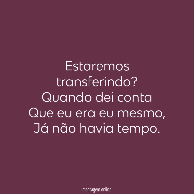 Estaremos transferindo?