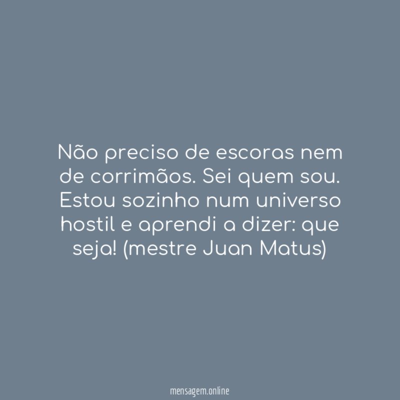 Não preciso de escoras nem de corrimãos