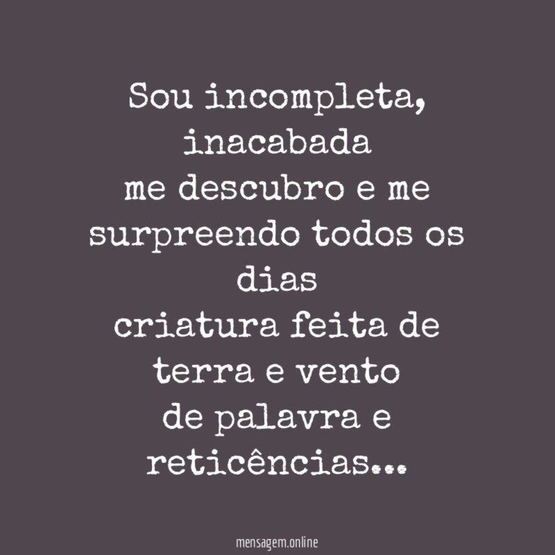 Sou incompleta