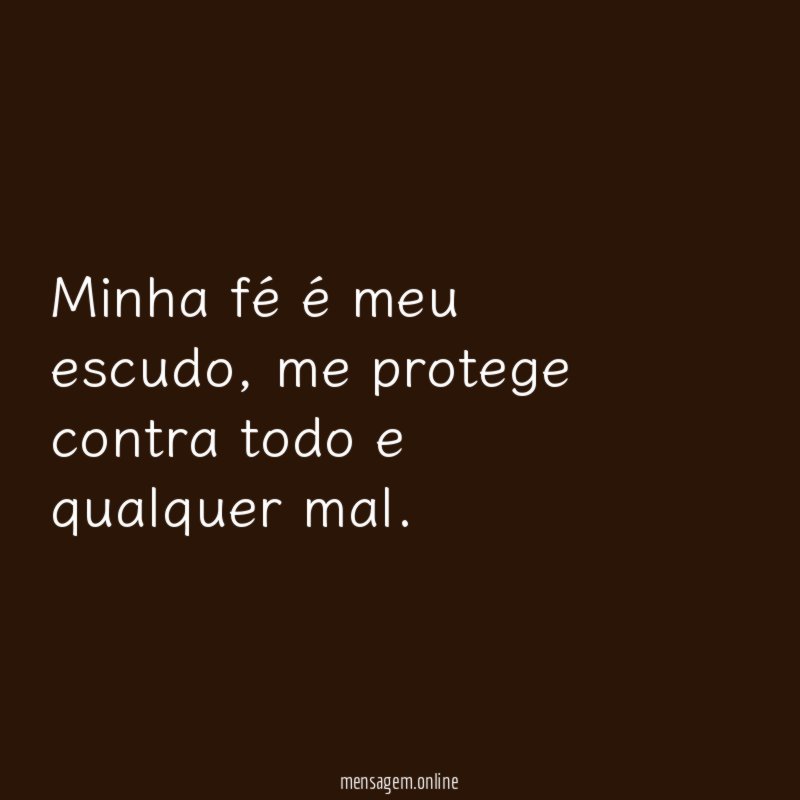 Minha fé é meu escudo