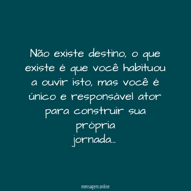 Não existe destino