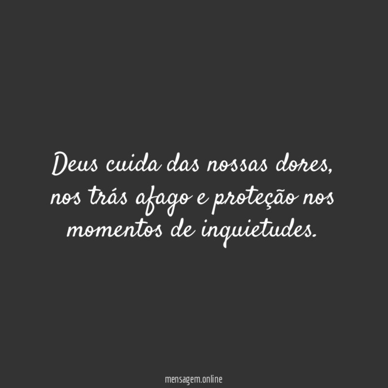 Deus cuida das nossas dores