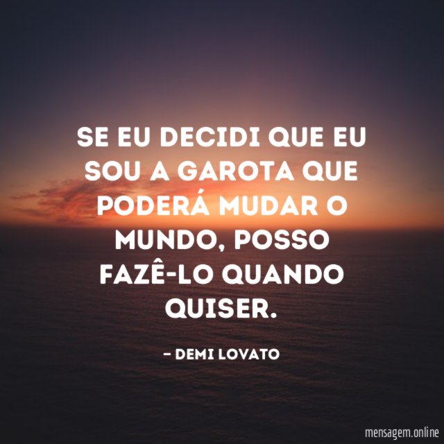 Se eu decidi que eu sou a garota