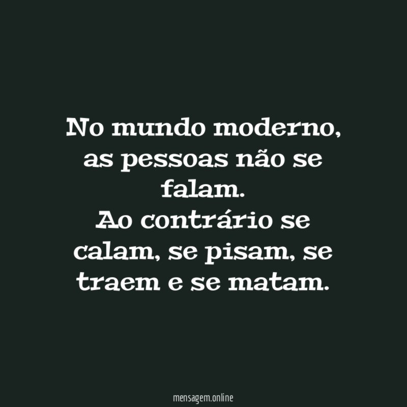 No mundo moderno