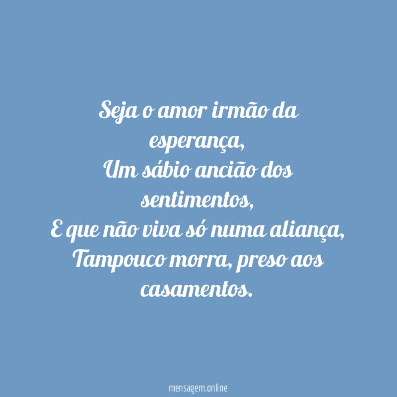Seja o amor irmão da esperança