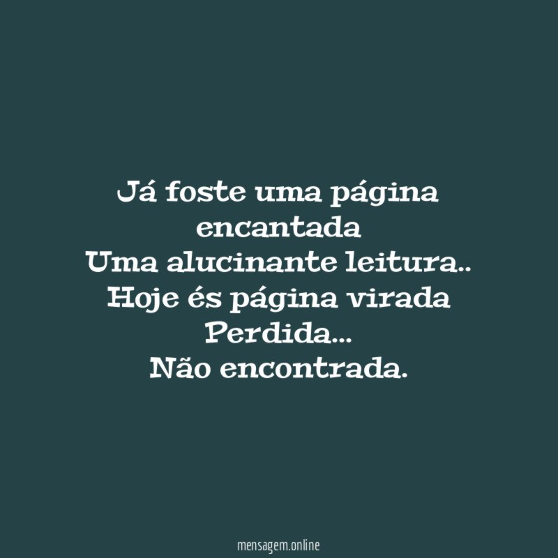 Já foste uma página encantada Uma alucinante leitura