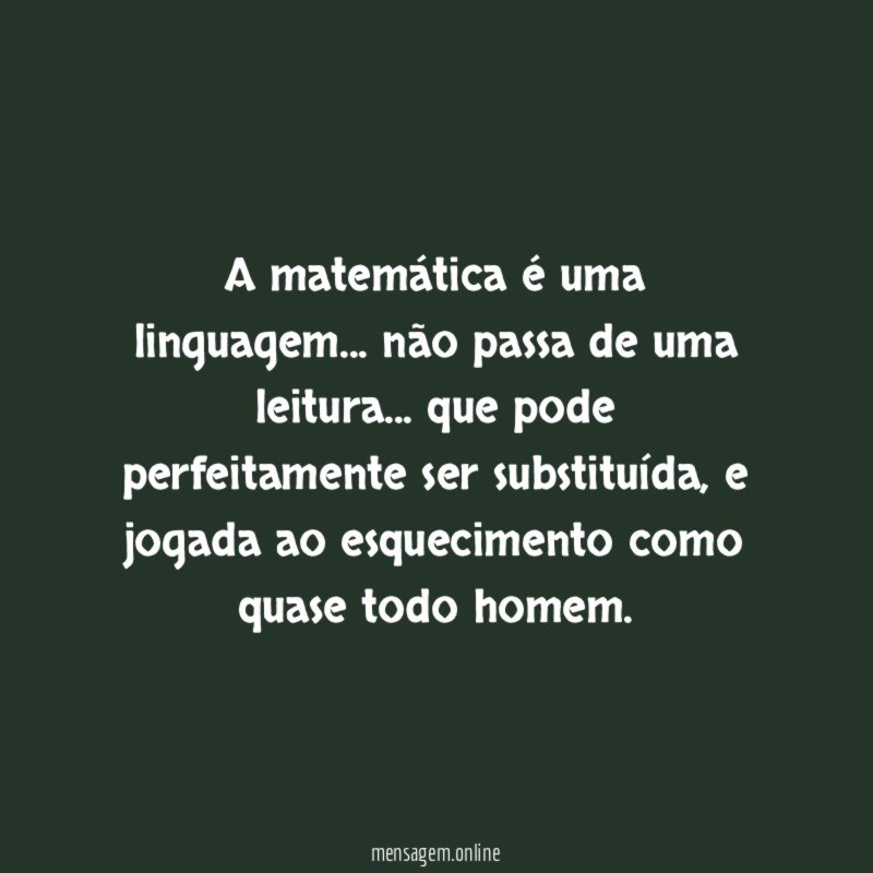 A matemática é uma linguagem
