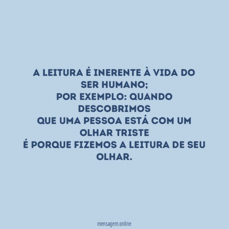 A leitura é inerente à vida do ser humano