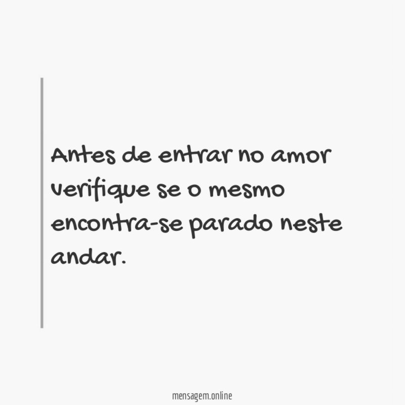 Antes de entrar no amor verifique se