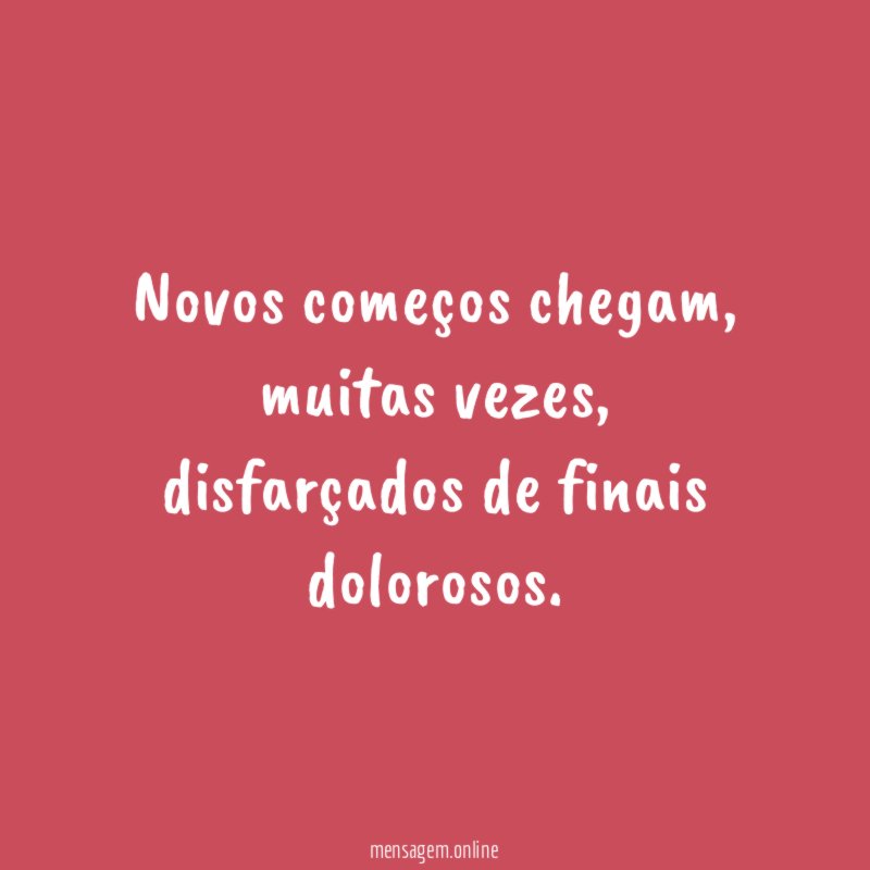 Novos começos chegam