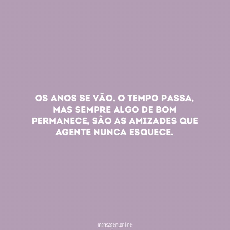 Os anos se vão