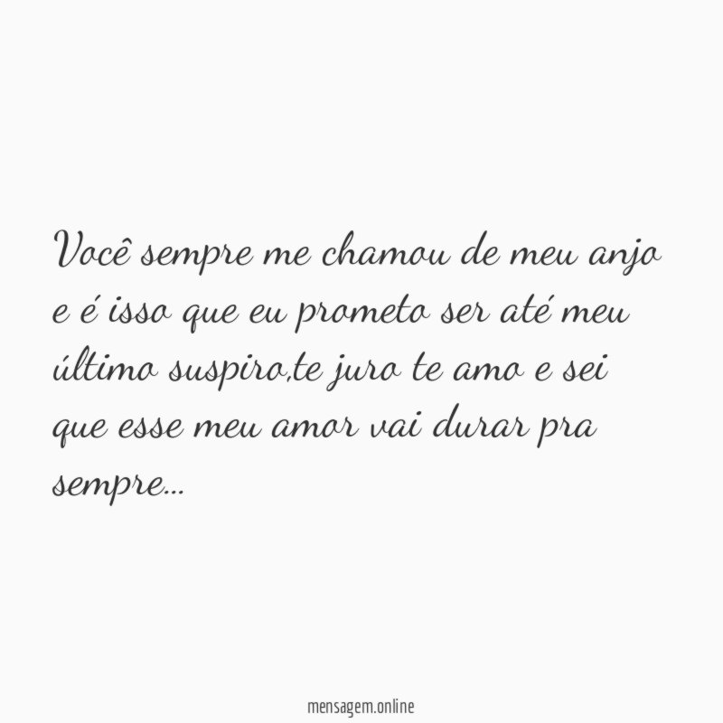 você sempre me chamou de meu anjo